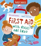 First Aid with Nikki and Enzo - Vivian French