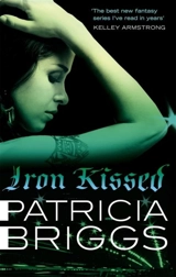 Iron Kissed : Mercy Thompson Vol. 3 - Patricia Briggs