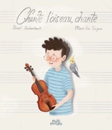 Chante l'oiseau, chante - Archambault, Benoît