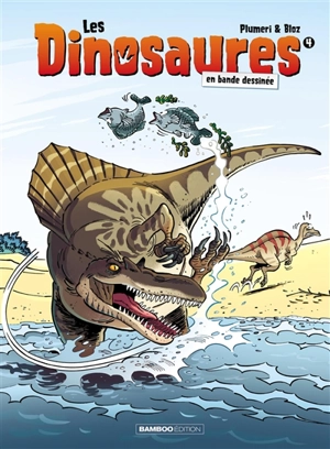 Les dinosaures en bande dessinée. Vol. 4 - Arnaud Plumeri