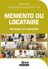 Mémento du locataire : astuces et conseils - David Laval