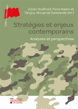 Stratégies et enjeux contemporains : analyses et perspectives