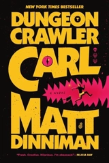 Dungeon Crawler Carl Vol. 1 - Matt Dinniman