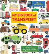 My Big Book of Transport - Moira Butterfield