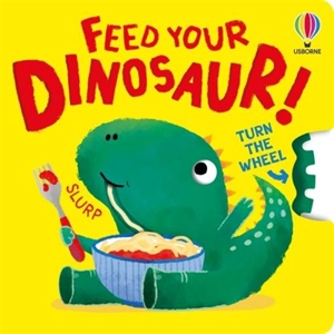 Feed Your Dinosaur - Anna Milbourne