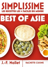 Simplissime, les recettes les + faciles du monde : best of Asie - Jean-François Mallet