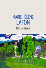 Hors champs - Marie-Hélène Lafon