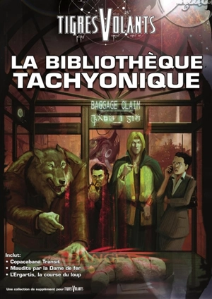 La Bibliothèque tachyonique : Intégrale cahiers 1 à 3 - Stéphane Gallay