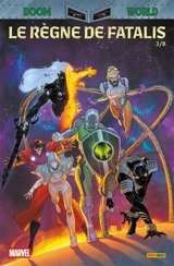 Doom world : le règne de Fatalis. Vol. 3 - Steve Foxe