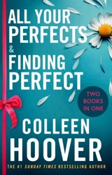 All Your Perfects / Finding Perfect Bind-up - Colleen Hoover