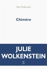 Chimère - Julie Wolkenstein