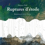 Ruptures d'étoile - Florence Noël