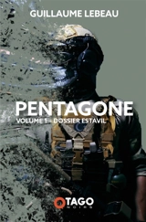 Dossier Estavil : Pentagone 1 - Guillaume Lebeau
