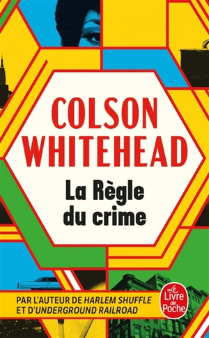 La règle du crime - Colson Whitehead