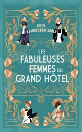 Les fabuleuses femmes du Grand Hôtel - Ruth Kvarnström-Jones