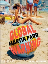 Martin Parr : global warning