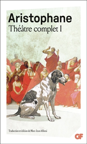 Théâtre complet. Vol. 1 - Aristophane