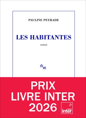 Les habitantes - Pauline Peyrade
