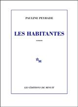Les habitantes - Pauline Peyrade