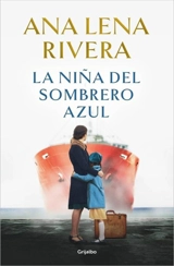 La nina del sombrero azul / The Blue Hat Girl - Ana Lena Rivera