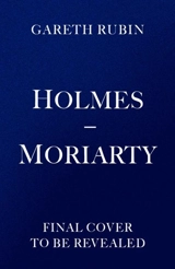 Holmes and Moriarty - Rubin, Gareth