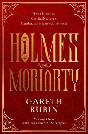Holmes & Moriarty - Rubin, Gareth