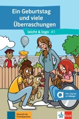 Ein Geburtstag und viele Uberraschungen : Deutsch als Fremdsprache : A1 - Birgitta Fröhlich