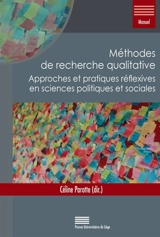 Méthodes de recherche qualitative : approches et pratiques réflexives en sciences politiques et sociales