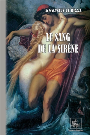 Le Sang de la Sirène - Anatole Le Braz