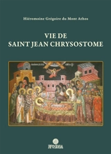 Vie de saint Jean Chrysostome - Grégoire