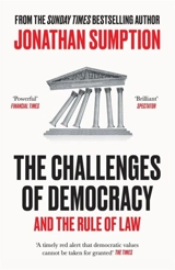 The Challenges of Democracy - Jonathan Sumption