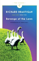 Revenge of the Lawn - Richard Brautigan
