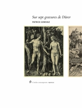 Sur sept gravures de Dürer - Patrick Genevaz