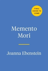 Memento Mori - Joanna Ebenstein