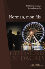 Norman, mon fils - Nathalie Gendreau