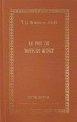 La voie du difficile amour - Joseph