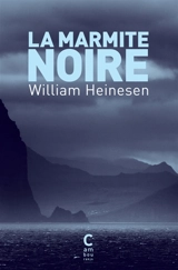 La marmite noire - William Heinesen