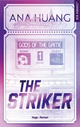 Gods of the game. Vol. 1. The striker - Ana Huang