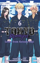 Tokyo revengers : letter from Keisuke Baji. Vol. 6 - Yukinori Natsukawaguchi