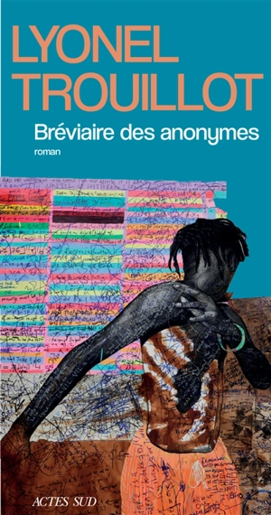 Bréviaire des anonymes - Lyonel Trouillot