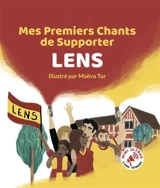 Mes Premiers Chants de Supporter : Lens - Bertrand Minvielle