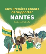 Mes Premiers Chants de Supporter : Nantes - Bertrand Minvielle
