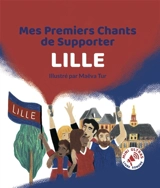 Mes Premiers Chants de Supporter : Lille - Bertrand Minvielle