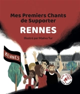 Mes Premiers Chants de Supporter : Rennes - Bertrand Minvielle