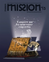 Mission, n° 13. Lumière sur les nouveaux convertis