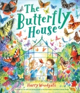 The Butterfly House - Harry Woodgate