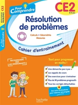 Pour comprendre, résolution de problèmes CE2, 8-9 ans : calculs, géométrie, mesures : cahier d'entraînement, nouveaux programmes - Daniel Berlion