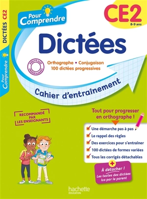 Pour comprendre, dictées CE2, 8-9 ans : orthographe, conjugaison, 100 dictées progressives : cahier d'entraînement - Daniel Berlion