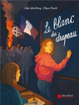 Le blanc du drapeau - Julie Scheibling