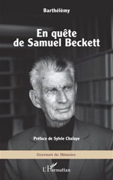 En quête de Samuel Beckett - Barthélémy
